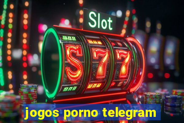 jogos porno telegram